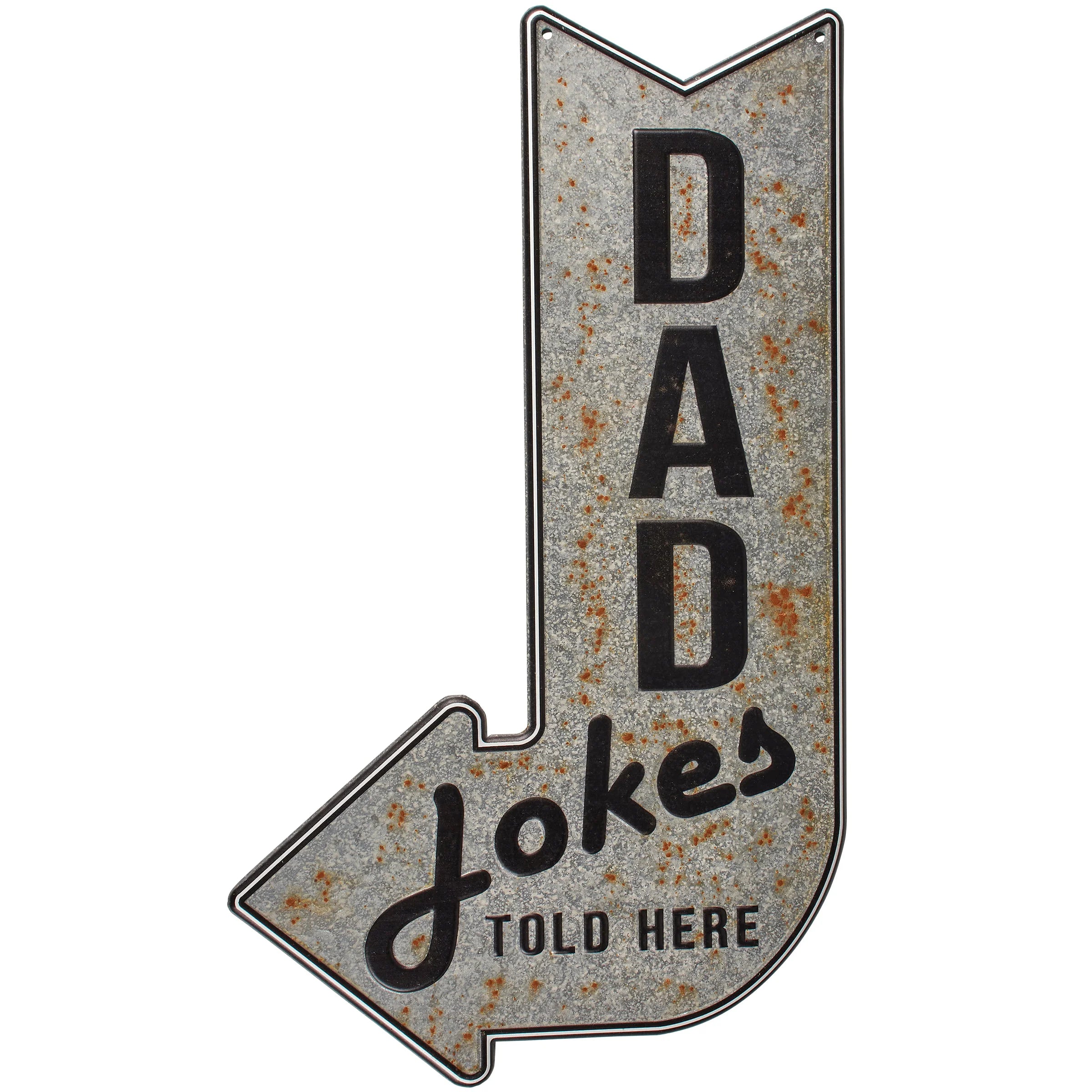 Dad Jokes Told Here Metal Sign