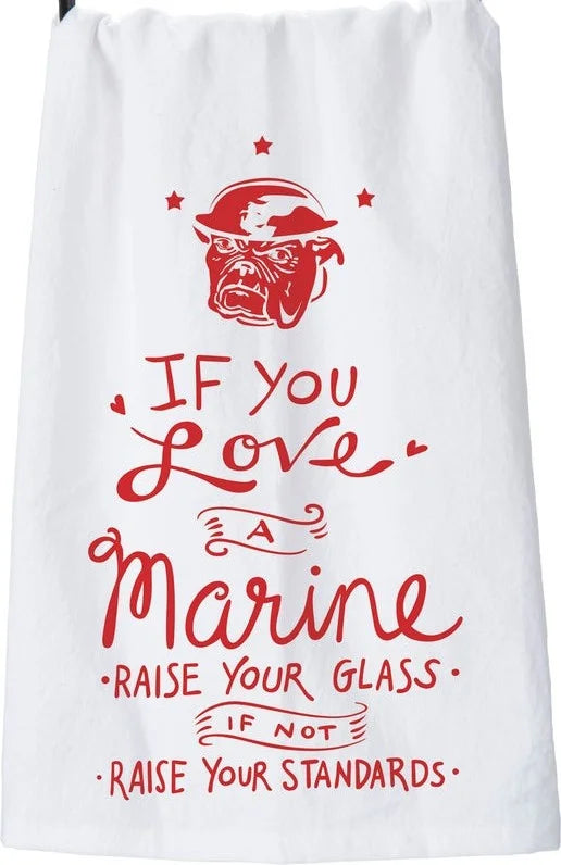 If You Love a Marine... Kitchen Towel