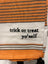 Trick or Treat Yo'self Tassel Kitchen Towel